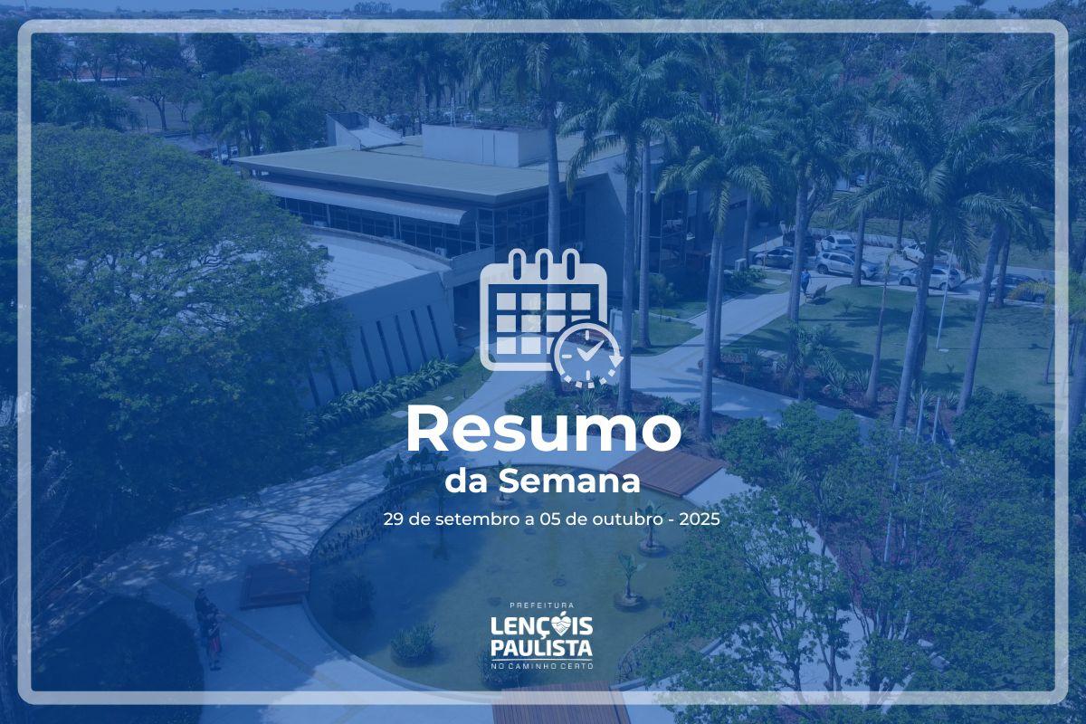 A Prefeitura de Lençóis Paulista divulga, semanalmente, um balanço com as principais ações e notícias que movimentaram a cidade.