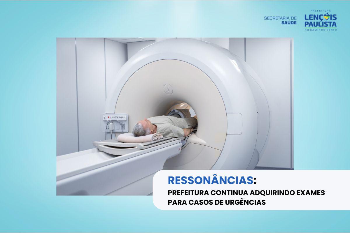 Prefeitura mantém ressonâncias para casos de urgência