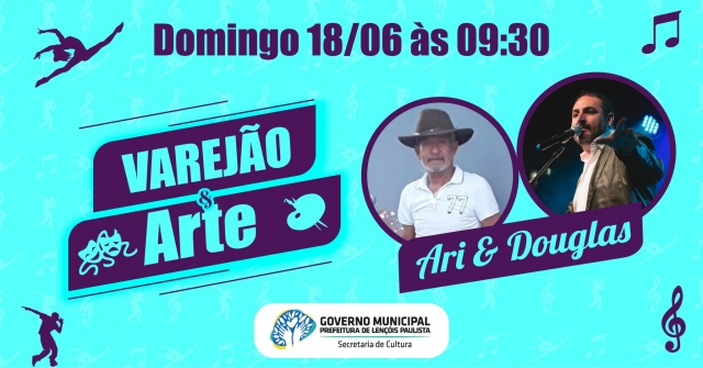 Ari e Douglas se apresentam no Projeto Varejão & Arte no domingo, 18